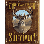 Wild Wings I'm a Survivor Tin Sign